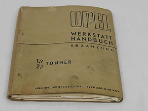 Opel Werkstatt Handbuch Ergänzung 1,9 2,1 Tonner - Picture 1 of 3