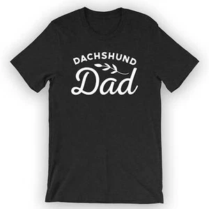 Unisex Dachshund Dad T-Shirt Cute Dachshund T-Shirt - Picture 1 of 5
