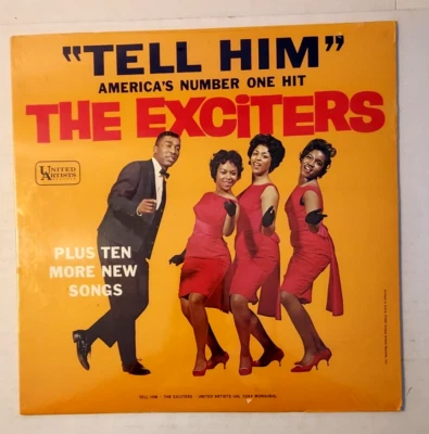 SEALED LP The Exciters "Tell Him" United Artists Mono UAL 3264 - Image 1 of 2