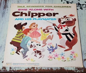 Tale Spinners For Children – Sing Along With Chipper And His Playmates (1963) LP - Imagen 1 de 3