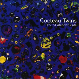 Cocteau Twins – Four-Calendar Café / Vinyl LP - Picture 1 of 1