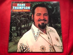 X-69 HANK THOMPSON Doin’ My Thing - 1977 - DO 2091 - RECORD - COUNTRY - Imagen 1 de 4