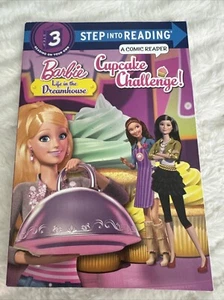 Cupcake Challenge! (Barbie: Life in the Dreamhouse) by Mary Tillworth (2015,... - Picture 1 of 6