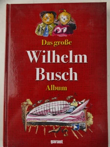 Das große Wilhelm Busch Album garant 2017 Renningen TO-8039 - Bild 1 von 6