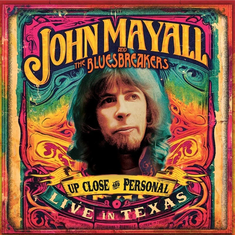 JOHN MAYALL & BLUESBREAKERS (CD + DVD) DE CERCA Y PERSONAL: LIVE IN TEXAS *NUEVO* Foto 1 de 1