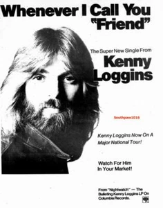 1978 Kenny Loggins "Whenever I Call You Friend" Release Promo Reprint Advert. - Picture 1 of 1