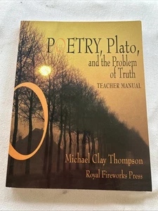 POETRY, PLATO, AND THE PROBLEM OF BEAUTY, TEACHER EDITION By Michael Clay E1 - Foto 1 di 13