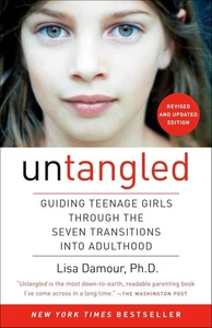 Untangled: Guiding Teenage Girls Through the Seven Transitions into Adulthood - Bild 1 von 1