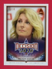 Decision 2020 Series 2 Wendy Davis 01/10 Bronze Parallel #564