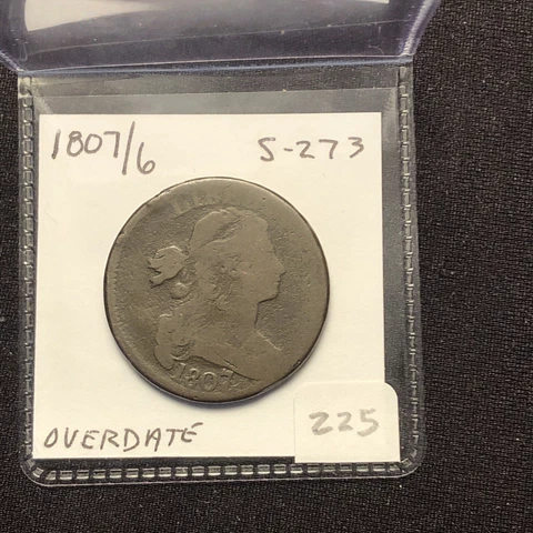 1807/6 S-273 Draped Bust Large Cent Coin Scarce Overdate Nice Early Copper Cover