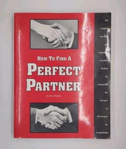 How to Find a Perfect Partner: The Original, Complete and Simplified ... - Imagen 1 de 3