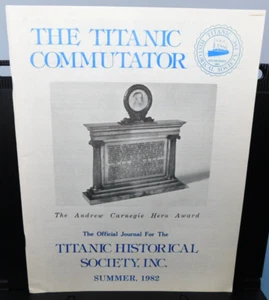 Titanic Historical Society ~ COMMUTATOR Journal - SUMMER 1982 - Vol. 6, No. 2 - Picture 1 of 12