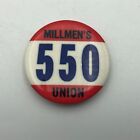 Vintage Millmen's Union Local 550 Insigne Bouton Pinback Moulin Workers D2