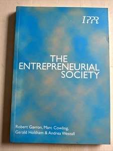 Robert Gavron: The Entrepreneurial Society - Picture 1 of 2