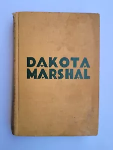 DAKOTA MARSHALL VINTAGE 1937 BUCH VON LYNN WESTLAND (SELTEN ZU FINDEN). - Bild 1 von 12