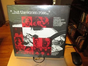But the Women Rose Vol.1:Voices of Women in American History-1971 Record SEALED - Imagen 1 de 3
