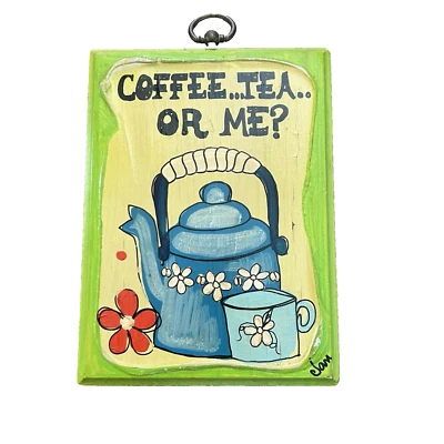 Винтажная подпись «Кофе, чай или я?» Ручная роспись знак с надписью на спине - Изображение 1 из 4