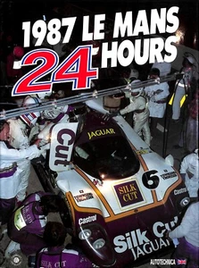 Moity & Teissedre ~ 1987 Le MANS 24 HOURS ~ Motor Race ENGLISH Annual Yearbook - Bild 1 von 12