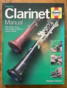 Klarinettenhandbuch: So kaufen, bauen und warten Sie eine Böhm Systemklarinette von... - Bild 1 von 1