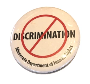 Anti Discrimination - Minnesota Dept of Human Rights- Pinback Button - 2.25 inch - Picture 1 of 2