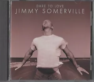 JIMMY SOMERVILLE / DARE TO LOVE * NEW CD 1995 * NEU * - Bild 1 von 2