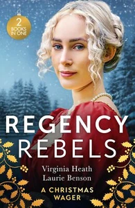 Regency Rebels: A Christmas Wager: His Mistletoe Wager / One Nig - Picture 1 of 1