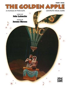 The Golden Apple: Complete Vocal Score Piano/Vocal Book Lyrics by John Latouche, - Picture 1 of 1
