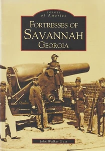 Images of America Serie: Festungen von Savanne, Georgia, John Guss, brandneu - Bild 1 von 2