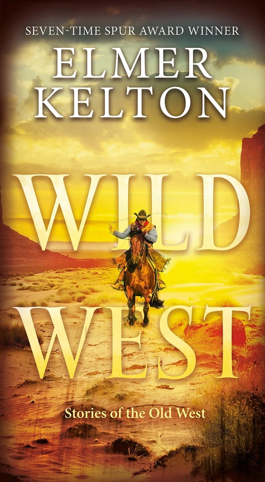 Wild West: Stories of the Old West - Image 1 of 1