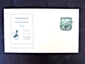 CHILE SCOTT C214 INTERNATIONAL GEOPHYSICAL YEAR 1958 UNADDR FDC - Bild 1 von 1