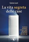 Caterina Locati   La Vita Segreta Delle Case 1 Books  Book  Condition Good