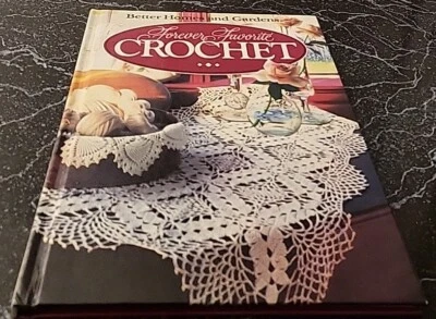 EH9 BETTER HOMES & GARDENS 1984, FOREVER FAVORITE CROCHET PATTERN BOOK - Image 1 of 4