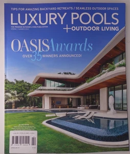 Luxury Pools & Outdoor Living magazine Spring/Summer 2025 Oasis Awards winners - Picture 1 of 1