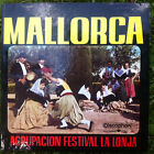 LP - Mallorca - Agrupacion Festival la Lonja - Julia Jorda Rafa Mora Vidal 
