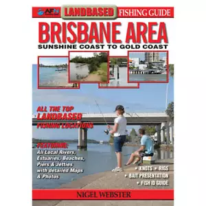 Australian Fishing Network Landbased Fishing Guide to Brisbane and Surrounds - Picture 1 of 1