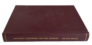 Galileo Galilei/Dialogues Concerning Two New Sciences 1st Ed. 1914 "Very Good" - Imagen 1 de 6