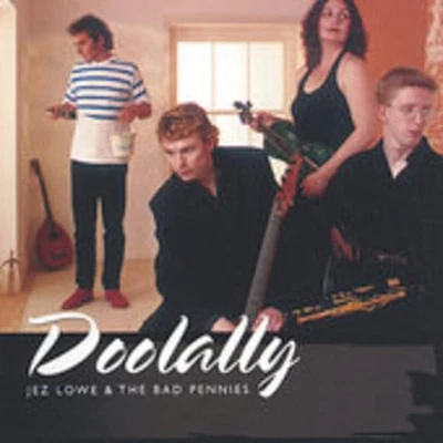 Jez Lowe & the Bad Pennies - Doolally - Jez Lowe & the Bad Pennies CD J8VG The - Bild 1 von 2