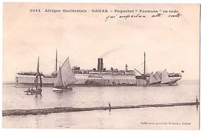 SENEGAL - DAKAR - PAQUEBOT "FORMOSA" EN RADE 1908 Fortier n°2043 - Picture 1 of 1