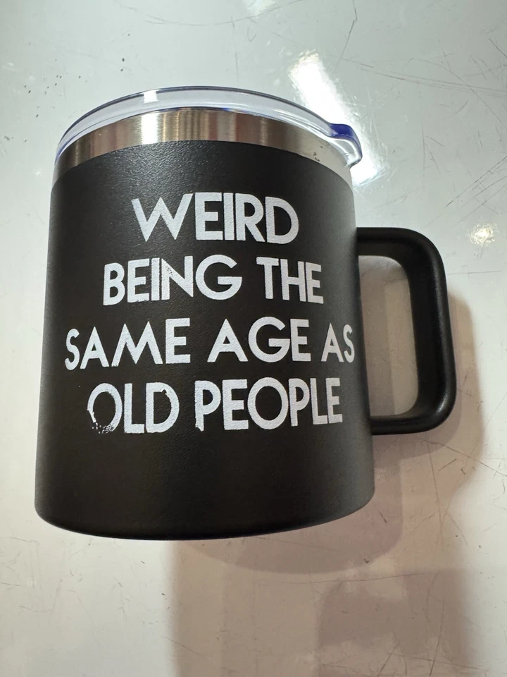 Taza de café de gran tamaño novedad Weird Being The Same Age As Old People Foto 1 de 3
