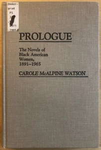 Prologue: Novels of Black American Women 1891-1965, Carole Watson signed 1st/1st - Picture 1 of 10
