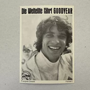 Francois Cevert Rennfahrer Postkarte Matra Goodyear Reifen - Bild 1 von 4