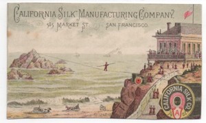 1890s Trade Card California Silk Company w/ Cliff House & Man Tight Rope Walker 