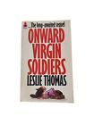 Onward Virgin Soldiers by Leslie Thomas Paperback 1973 Vintage Erotic Humour