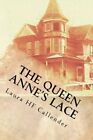 The Queen Annes Lacenew 9781501041891 Fast Free Shipping