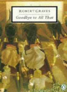 Good-Bye to All That : An Autobiography By Robert Graves - Picture 1 of 1