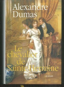 Le chevalier de Sainte Hermine. Alexandre DUMAS.France Loisirs cartonné SF55 - Imagen 1 de 1