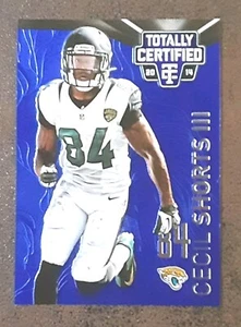 CECIL SHORTS III 2014 Totally Certified #43 Blue SP /50 Jaguars.  D1E - Bild 1 von 3