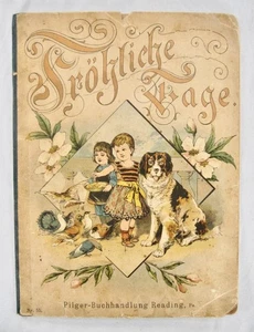 Frohliche Tage Antique Illustrated Childrens Book Happy Days Reading PA 1800s O - Picture 1 of 12