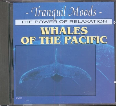 Unknown Artist Tranquil Moods - the Power of Relaxation - Whales of the Pacific - Bild 1 von 2