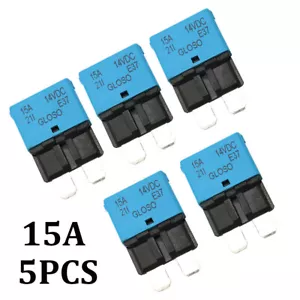 5pcs 15 Amp Circuit Breakers ATC/ATO Blade Fuse Resettable Auto Car Boat Marine - Picture 1 of 7